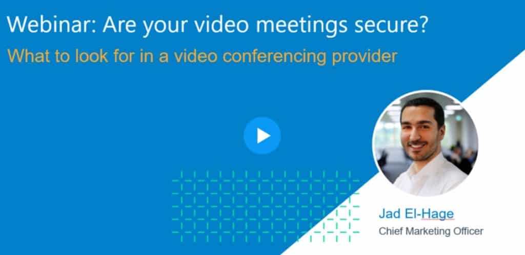 Are Your Video Meetings Secure?