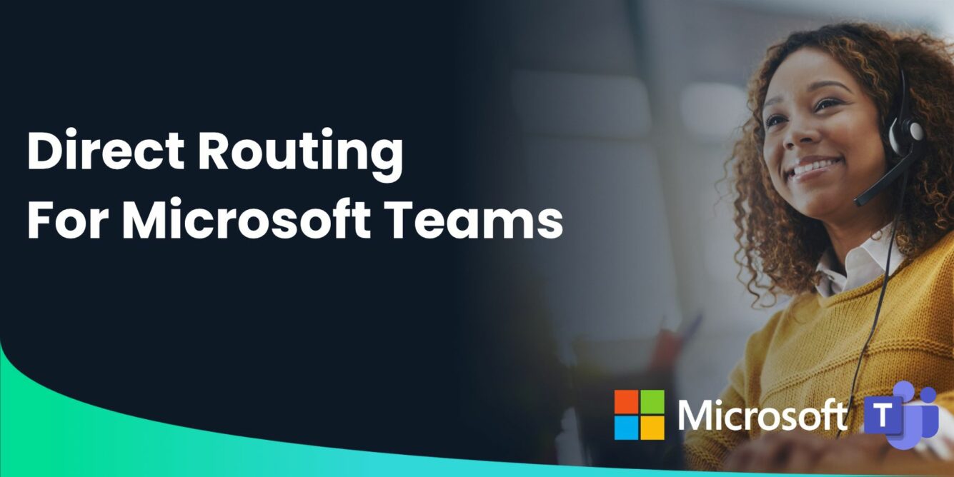 Blog Post - Direct Routing for Microsoft Teams - Website
