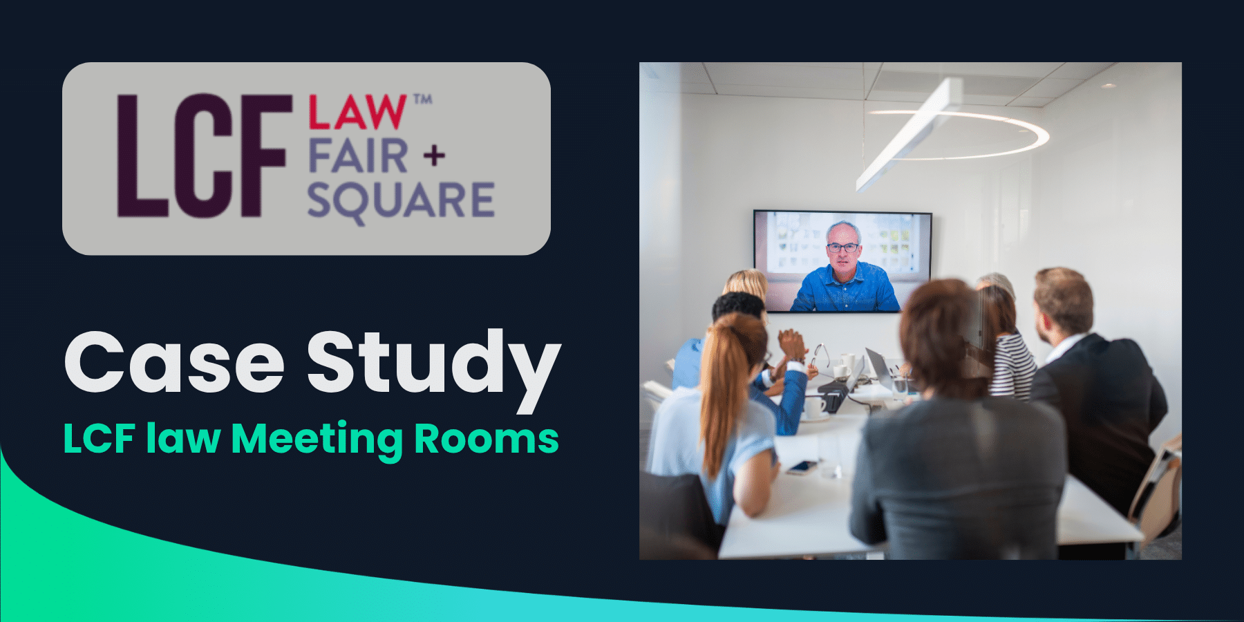 Featured image for “Why LCF Law’s Meeting Room Problem Lasted Four Years (& How It Was Solved in Six Weeks)”